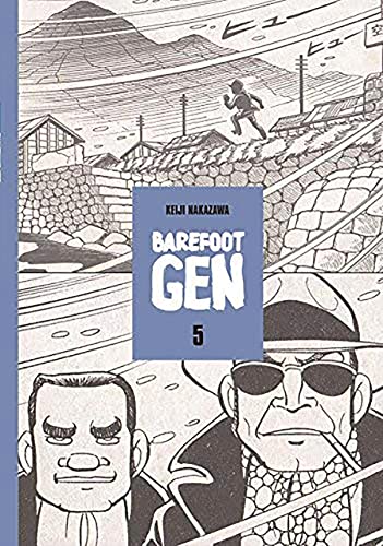 Barefoot Gen Volume 5: Hardcover Edition (Hardcover)