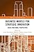 Business Models for Strategic Innovation: Cross-Functional Perspectives (The Annals of Business Research)