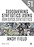Discovering Statistics Using IBM SPSS Statistics