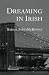 Dreaming in Irish by Sarah-Jane McKenna Dreaming in Irish by Sarah-Jane McKenna