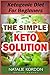 The Simple Keto Solution: K...