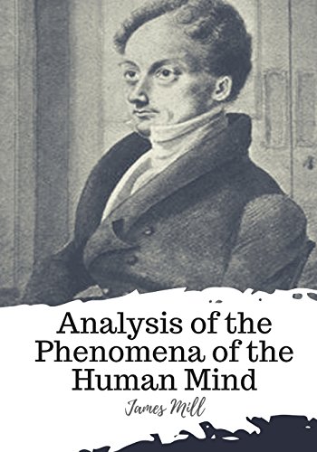 Analysis of the Phenomena of the Human Mind