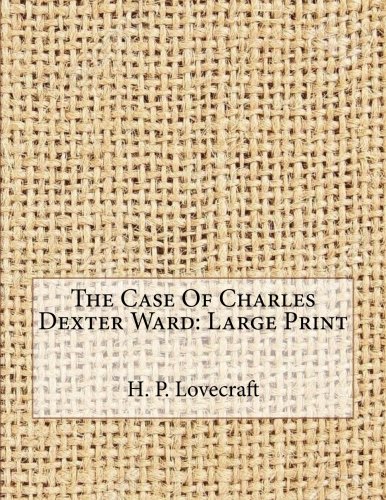 The Case of Charles Dexter Ward