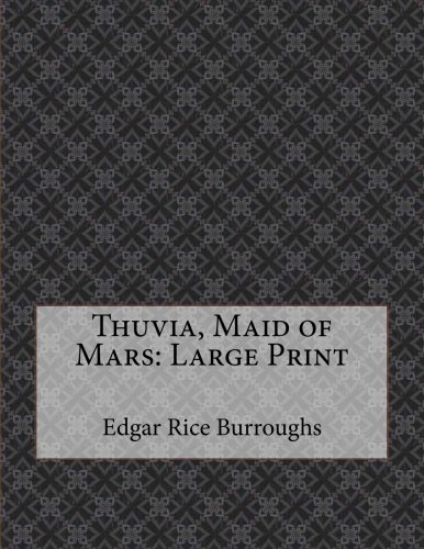 Thuvia, Maid of Mars