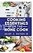Cooking Essentials for the ...