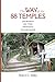 The Way of the 88 Temples: Journeys on the Shikoku Pilgrimage