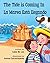The Tide Is Coming In/ La Marea Está Llegando (Xist Kids Bili... by Calee M.  Lee