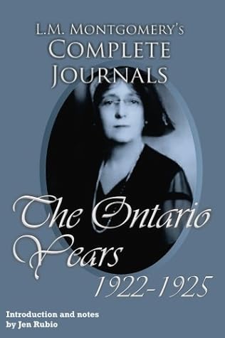 L. M. Montgomery's Complete Journals The Ontario Years, 1922-1925