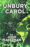 Unbury Carol by Josh Malerman