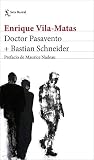 Doctor Pasavento ...