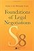 Foundations of Legal Negoti...
