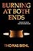 Burning at Both Ends: Short...