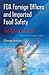 Fda Foreign Offices and Imported Food Safety: An Examination