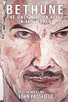 Bethune: The Only Person Alive in the World (The Fiction of John Passfield)