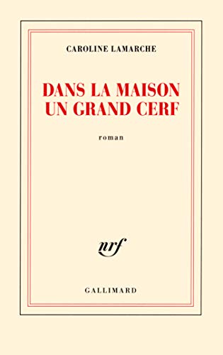 Dans la maison un grand cerf (Paperback)
