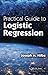 Practical Guide to Logistic Regression