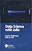 Data Science with Julia