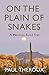 On the Plain of Snakes