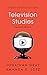Television Studies (Short Introductions)
