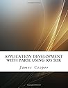 Application Development with Parse Using IOS SDK