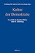 Kultur Der Demokratie: Fest...