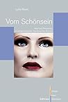Vom Schonsein: Ideal Und Perversion Im Zeitgenossischen Franzosischen Roman (Literatur-kultur-geschlecht, 54) (German Edition)