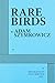 Rare Birds