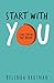 Start with You by Belinda Brosnan