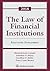 The Law of Financial Instit...