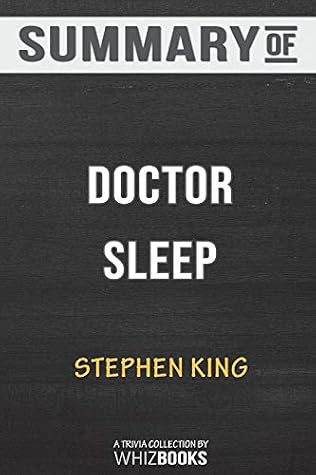 Summary of Doctor Sleep: A Novel by Stephen King: Trivia/Quiz for Fans