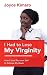I Had to Lose My Virginity:...