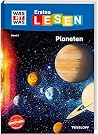 WAS IST WAS Erstes Lesen, Band 2: Planeten WAS IST WAS Erstes Lesen, Band 2: Planeten