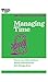 Managing Time (HBR 20-Minute Manager Series)