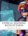 Ethical Hacking with Python Ethical Hacking with Python