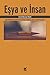 Eşya ve İnsan: Bir Pratik İlişkinin Felfesefesi, Pedagojisi ve Sosyolojisi