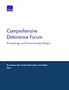 Comprehensive Deterrence Forum: Proceedings and Commissioned Papers Comprehensive Deterrence Forum: Proceedings and Commissioned Papers
