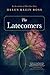 The Latecomers (Thorndike Press Large Print Reviewers' Choice)