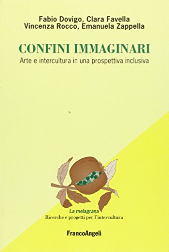 Confini immaginari : arte e intercultura in una prospettiva inclusiva (Paperback)