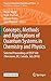 Concepts, Methods and Applications of Quantum Systems in Chemistry and Physics