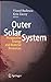 Outer Solar System: Prospective Energy and Material Resources
