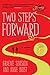 Two Steps Forward