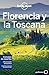 Lonely Planet Florencia y la Toscana (Lonely Planet Spanish Guides) (Spanish Edition)