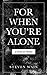 For When You're Alone: A Book of Haiku