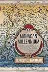 Monacan Millennium: A Collaborative Archaeology and History of a Virginia Indian People Monacan Millennium: A Collaborative Archaeology and History of a Virginia Indian People