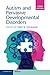 Autism and Pervasive Develo...