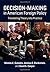 Decision-Making in American Foreign Policy