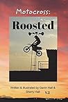 Motocross: Roosted