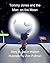 Tommy Jones and the Man on the Moon by Jason Watson