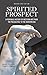 Spirited Prospect