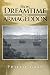 From Dreamtime to Armageddon by Phillip  Gray